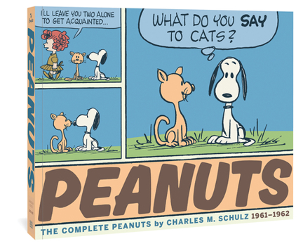 The Complete Peanuts 1961-1962 (Vol. 6) - Book #6 of the Complete Peanuts