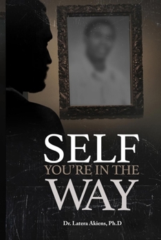 Paperback Self You're In The Way Book