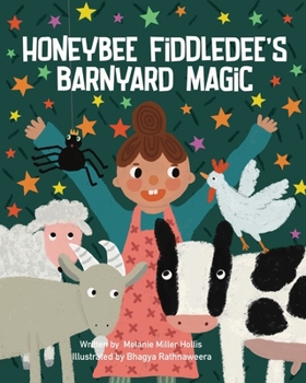 Paperback Honeybee Fiddledee's Barnyard Magic Book