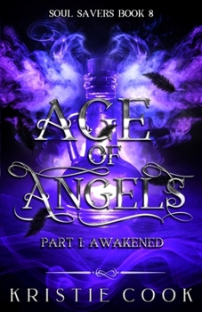 Paperback Age of Angels Part I: Awakened Book