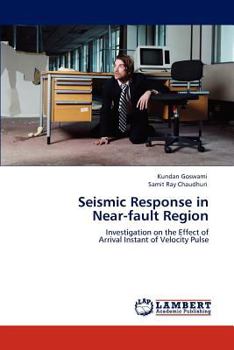 Paperback Seismic Response in Near-fault Region Book
