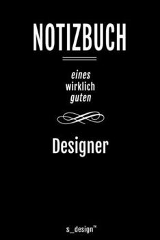 Paperback Notizbuch f?r Designer: Originelle Geschenk-Idee [120 Seiten liniertes blanko Papier ] [German] Book