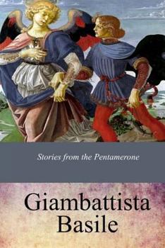 Il Pentamerone, ossia, La fiaba delle Fiabe