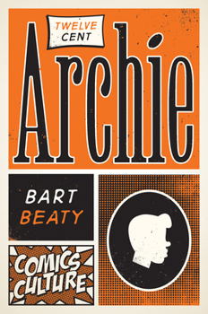 Hardcover Twelve-Cent Archie: New Edition with Full Color Illustrations Book