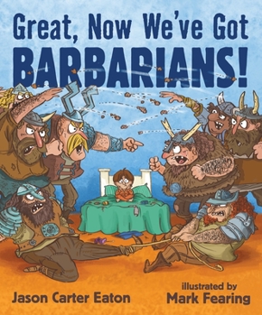 Hardcover Great, Now We've Got Barbarians! Book