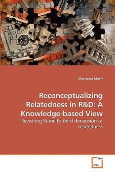 Paperback Reconceptualizing Relatedness in R&D: A Knowledge-based View Book