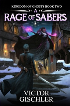 Paperback A Rage of Sabers: An Epic Fantasy Series Book