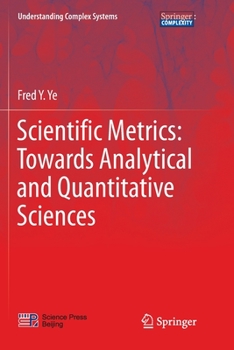 Paperback Scientific Metrics: Towards Analytical and Quantitative Sciences Book