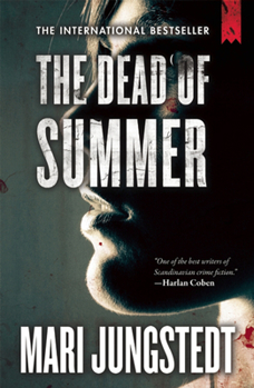 The Dead of Summer - Book #5 of the Anders Knutas