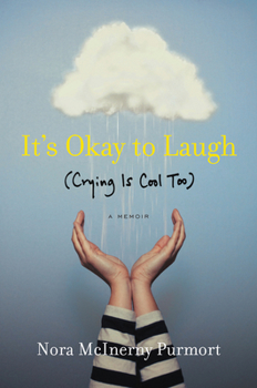 Paperback It's Okay to Laugh: (Crying Is Cool Too) Book