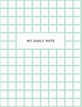 Paperback My Daily Note: Lined Notebook Journal, Pastel Green Cover Square Patten Size 8.5x11 Inch 100 Pages For Writing, to do list and note d Book