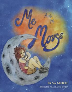 Hardcover Me and Mr. Mouse: The Beginning Book