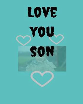 Paperback Love you son Book