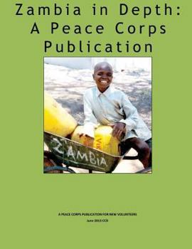 Paperback Zambia in Depth: A Peace Corps Publication Book