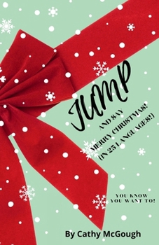 Paperback Jump and Say Merry Christmas in 25 Languages! Book 35 Jump Series Book