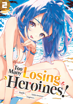 Paperback Too Many Losing Heroines! (Manga) Vol. 2 Book