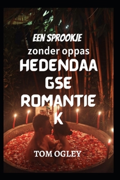 Paperback Een sprookje zonder oppas: Hedendaagse romantiek [Dutch] Book