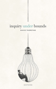 Hardcover Inquiry Under Bounds Book
