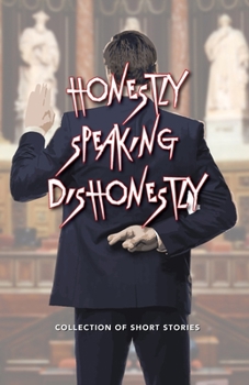 Paperback Honestly Speaking Dishonestly Book