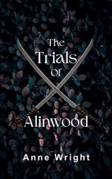 Paperback The Trials of Alinwood Book