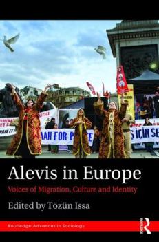 Hardcover Alevis in Europe: Voices of Migration, Culture and Identity Book