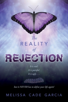 Paperback The Reality of Rejection Book