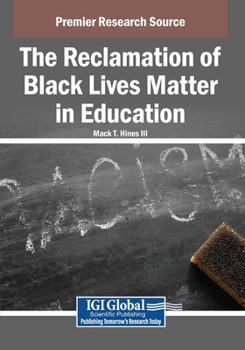 Reclamation of Black Lives Matter in Education