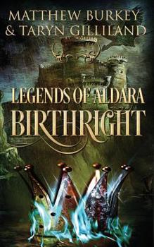 Legends of Aldara: Birthright - Book #2 of the Aldara