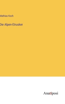 Hardcover Die Alpen-Etrusker [German] Book