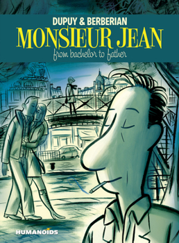 Hardcover Monsieur Jean: From Bachelor to Father Book