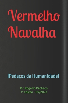 Paperback Vermelho Navalha: (Pedaços da Humanidade) [Portuguese] Book