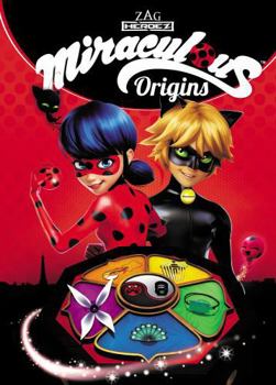Miraculous: Origins - Book #0 of the Tales of Lady Bug and Cat Noir