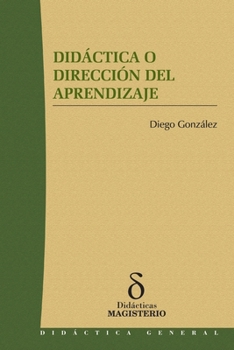 Paperback Didáctica o dirección del aprendizaje [Spanish] Book