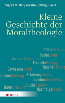 Hardcover Kleine Geschichte Der Moraltheologie [German] Book