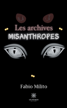 Paperback Les archives misanthropes [French] Book