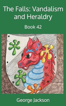 Paperback The Falls: Vandalism and Heraldry: Book 42 Book