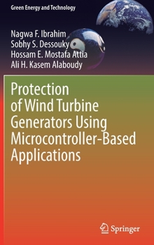 Hardcover Protection of Wind Turbine Generators Using Microcontroller-Based Applications Book