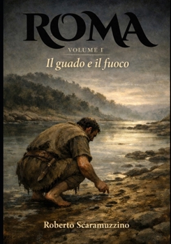 Paperback Roma - VOLUME I: Il guado e il fuoco [Italian] Book