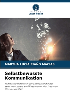 Paperback Selbstbewusste Kommunikation [German] Book