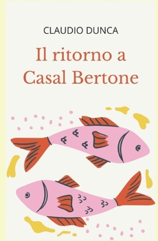 Paperback Ritorno a Casal Bertone [Italian] Book