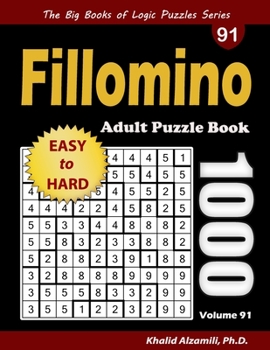 Paperback Fillomino Adult Puzzle Book: 1000 Easy to Hard Polyominous Puzzles Book