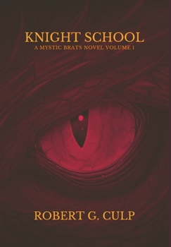 Hardcover Knight School: A Mystic Brats Novel Book