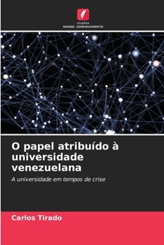 O papel atribuído à universidade venezuelana