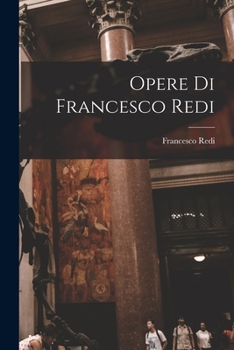 Paperback Opere Di Francesco Redi [Italian] Book