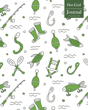 Dot Grid Journal: Notebook Planner with Fishing Themed Cover Design