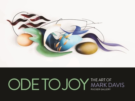 Hardcover Ode to Joy: The Art of Mark Davis Book