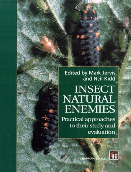 Paperback Insect Natural Enemies: Practical Approaches to Their Study and Evaluation Book