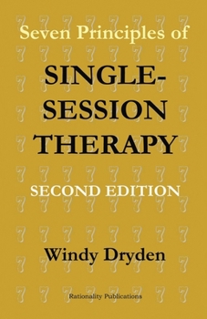 Paperback Seven Principles of Single-Session Therapy: Second Edition Book