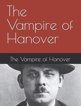 Paperback The Vampire of Hanover Book