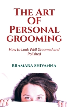 Paperback The Art Of Personal Grooming Book